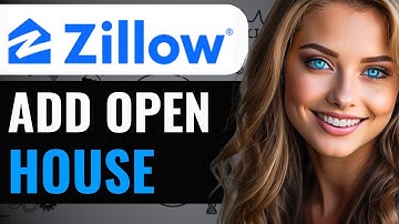 HOW TO ADD AN OPEN HOUSE ON ZILLOW  (2024) FULL GUIDE