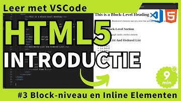 [Leer met VSCode] HTML Beginnerscursus #3 HTML Block-niveau en Inline Elementen