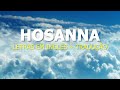 Hosanna - Hillsong United (Letras em Inglês e Tradução)
