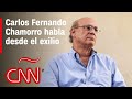 Carlos Fernando Chamorro habla desde el exilio contra el gobierno de Daniel Ortega en Nicaragua