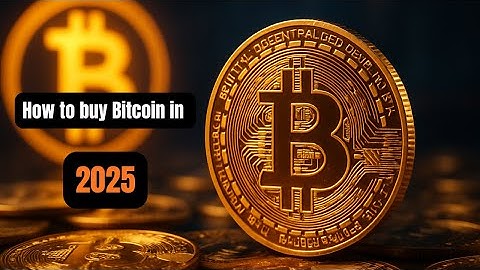 How to Buy Bitcoin in 2025: Complete Beginner’s Guide