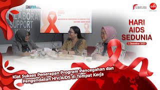 Kiat Sukses Pencegahan & Pengendalian HIV/AIDS di Tempat Kerja