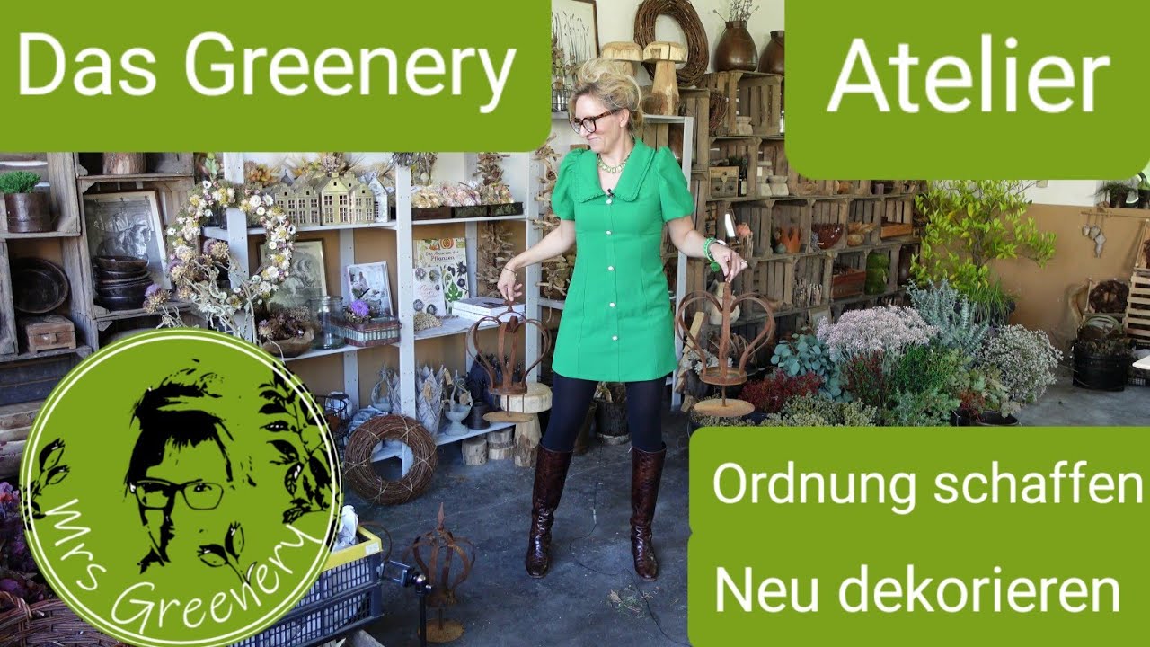 Das Greenery Atelier: ich dekoriere neu und schaffe Ordnung #Vlog10: