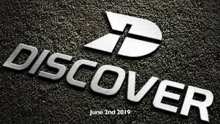 DISCOVER:moving forward June 2nd 2019