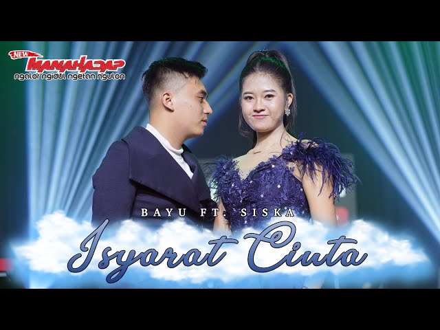 ISYARAT CINTA - BAYU PRATAMA ft. SISKA AMELIA - MANAHADAP STUDIO class=