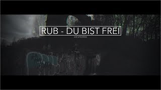 RUB - Du bist frei [Beat by EMOTEBEATZ] Resimi