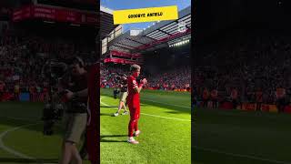 Goodbye Anfield