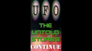 UFO: The Untold Stories Continue | E.T. Documentary 🎬 © 1996