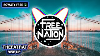 TheFatRat - Rise Up | Royalty Free Music