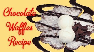 How To Make Chocolate Waffle Recipe Easy Homemade Best Chocolate Dessert Recipe