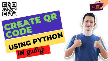 using python create QR Code |Explain in தமிழ்|spark pro Tamizh.