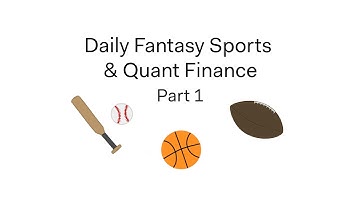 Creating a Daily Fantasy Sports Algorithm Using Quantitative Finance, Pt. 1: Intro to DFS