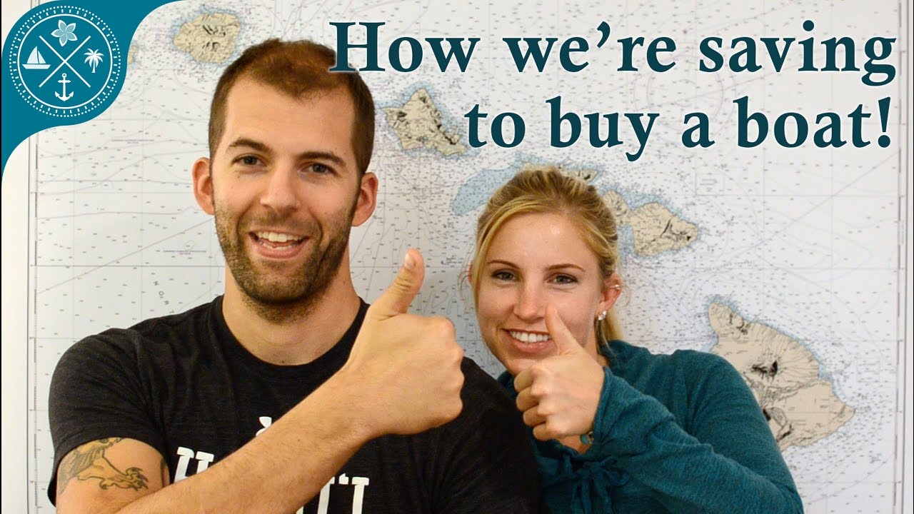 How we’re saving to buy a boat! – 7 most impactful things we’re doing.