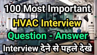 100 Most Important HVAC Questions & Answers | HVAC Interview