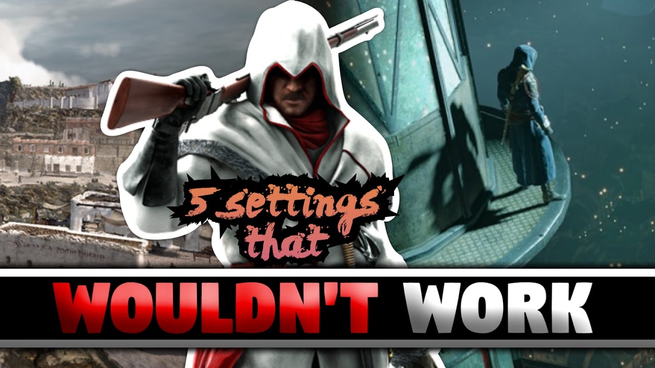 5 Settings That Wouldn T Work In Assassin S Creed Youtube