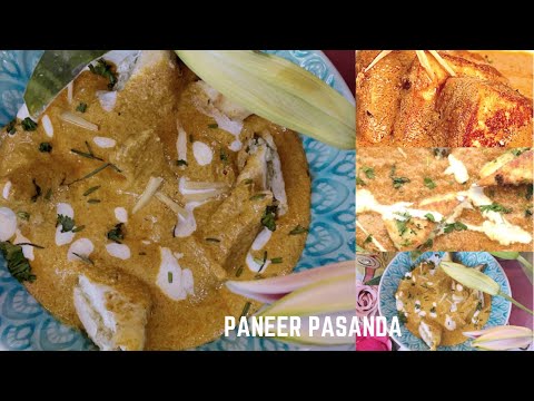 Paneer Pasanda Restaurant Style | #PaneerPasanda |paneer Pasanda Recipe पनीर पसंदा रेसिपी #पनीरपसंदा | Food and Passion by Kavita Bardia