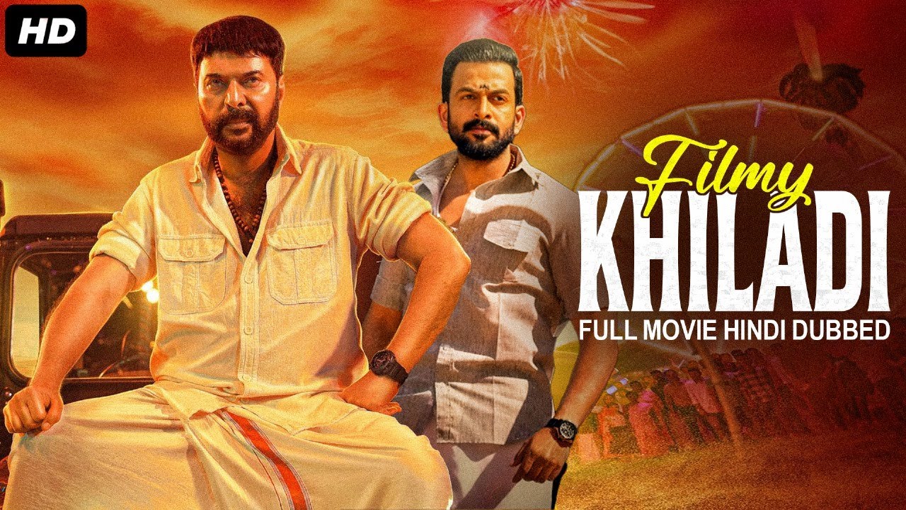 FILMY KHILADI   Superhit Hindi Dubbed Action Movie  Mammootty Prithviraj Sukumarana  South Movie