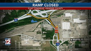 Northbound I-75 and Bristol Road ramps to I-69 close today