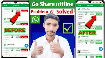 go share offline problem today, go share whatsapp banned problem, go share whatsapp offline problem
