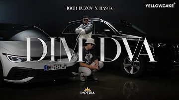 IGOR BUZOV X RASTA - DIM DVA