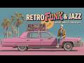 The Best Funk Jazz Music - Instrumental Jazz Funk Playlist For Maximum Concentration