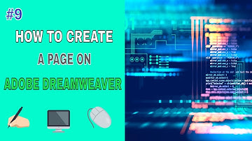 How to create a new page on Adobe Dreamweaver : Tutorial 9