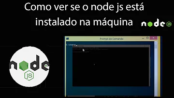 Como verificar a versão do Node?