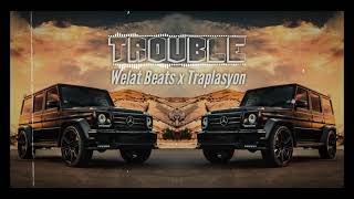 Welat Beats x Traplasyon - TROUBLE (Arabesque) Kurdish Vein Music 2023