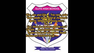Elite High School Anthem , Juba Shirkat , South Sudan
