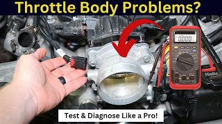 Throttle Body Problems Learn to Test & Diagnose Like a Pro!