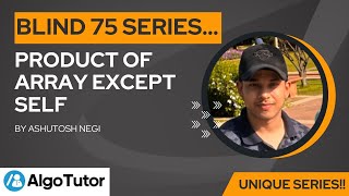 B4: Product Of Array Except Itself | Blind 75 Series | AlgoTutor