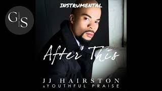 J.J. Hairston | After This (INSTRUMENTAL) | Gospel STEMs Resimi