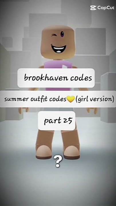 CapCut_brookhaven codes for girl