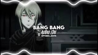 Bang Bang - K'NAAN ft. Adam Levine | Audio Edit (Requested)