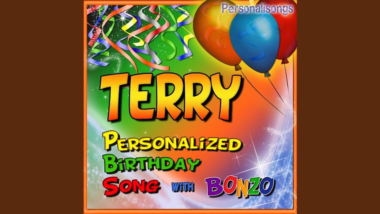 Terry Personalized Birthday Song With Bonzo