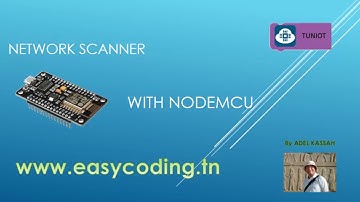 NodeMcu (ESP8266) Tutorial B-10: Network scanner