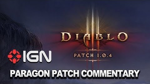 Diablo III: Paragon Patch Commentary