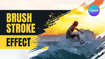 Brush Stroke Effect in Canva – Plus 10 FREE Frames for You!