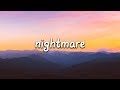 Halsey - Nightmare (Lyrics)