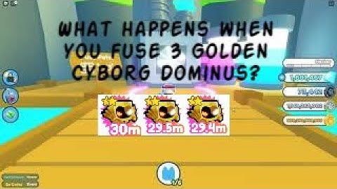 What happens when you fuse 3 Golden Cyborg Dominus? (Pet Simulator X)