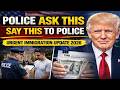 What to Say When Police Ask Where Are You Coming From Immigrant Rights