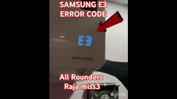 Samsung ac E3 error code  samsung E3  error ac E3 error code problems blor moter error E3 problems