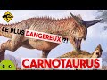 Carnotaurus  le dinosaure prdateur ultime