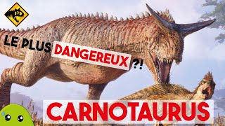 CARNOTAURUS : le dinosaure prédateur ULTIME