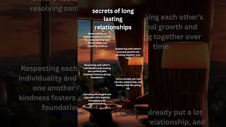 Secrets of long lasting relationships