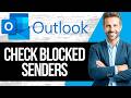 How To Check Blocked Senders In Outlook