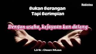 Lagu Motivasi | Bukan Berangan Tapi Berimpian - Deen Musa