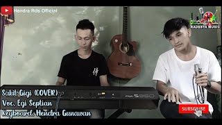 Download Lagu Sakit Gigi COVER Egi Septian MP3 Download Lagu Sakit Gigi COVER Egi Septian MP3