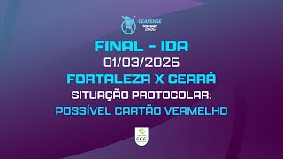 Análise do VAR - Cearense SUPERBET 2026 | Possível cartão vermelho | Final ida | Fortaleza x Ceará