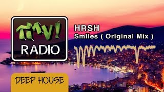 HRSH - Smiles ( TMV Radio )